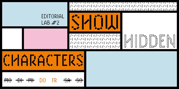 SHOW HIDDEN CHARACTERS – Designkonferenz in Köln und Dortmund
