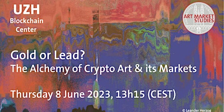 Gold or Lead? The Alchemy of Crypto Art & Its Markets