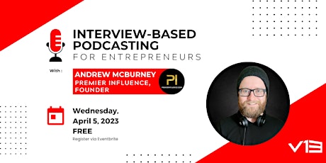 Interview-Based Podcasting for Entrepreneurs