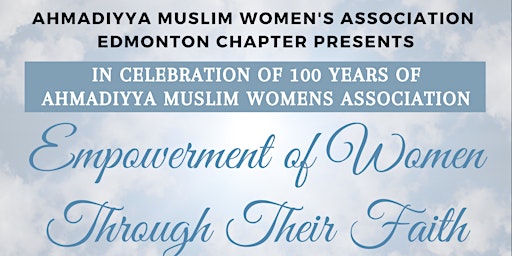 Interfaith Symposium: Empowerment of Women Through their Faith LADIES ONLY