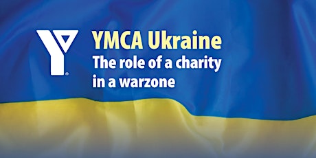 YMCA Ukraine: the Role of a Charity in a Warzone