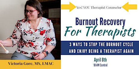 Burnout Recovery for Therapists