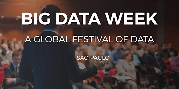 Big Data Week São Paulo 2018