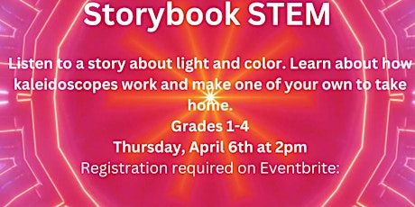 Storybook STEM - Light and Color - Make a Kaleidoscope