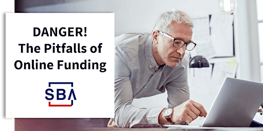 DANGER! The Pitfalls of Online Business Funding