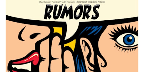 7:00 PM - Dayspring's Early College Spring Production - Rumors (4/1/23)