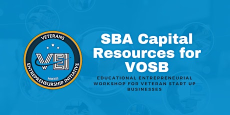 SBA Capital Resources for Veterans-Owned Small Businesses - April 2023