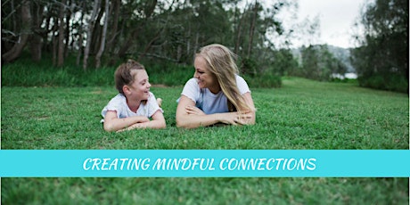 Creating Mindful Connections primary image