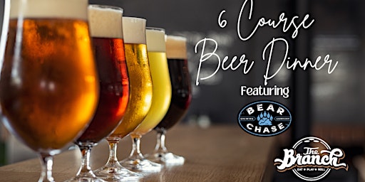Beer Dinner - Bear Chase Brewery