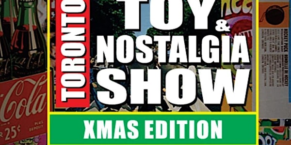 Toronto Toy & Nostalgia Show (Christmas Edition) Vendor Table
