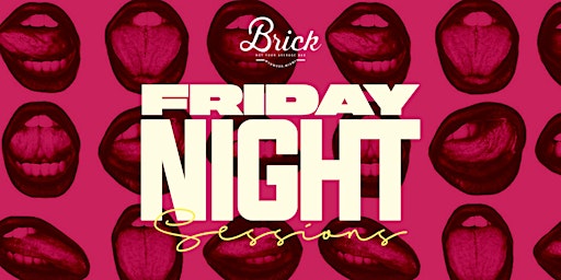 Primaire afbeelding van Friday Night Sessions  | Hip Hop; Open Format {EVERY  FRIDAY}
