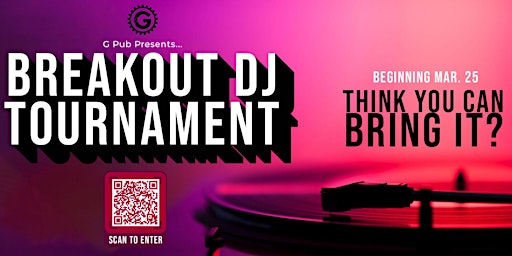 Breakout DJ Tournament