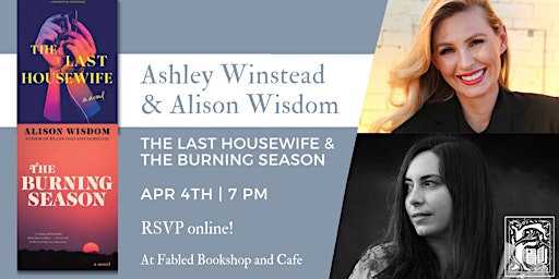 Ashley Winstead & Alison Wisdom Discuss The Last Housewife & Burning Season