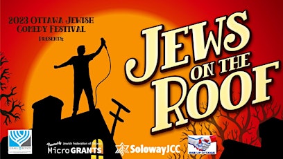 Ottawa Jewish Comedy Festival Presents: Jews on the Roof