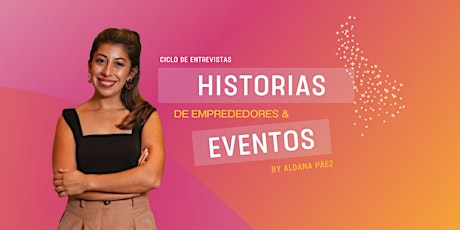 Imagen principal de Historias de emprendedores & eventos