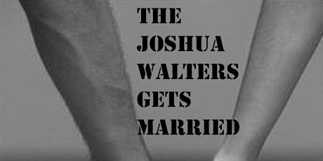 The Joshua Walters Gets Married (7year Itch) Film Release