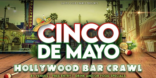 Cinco de Mayo Los Angeles Bar Crawl  | 2pm-12am