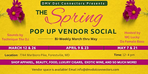 The Spring Pop-Up Vendor Social Bi-Weekly March thru May