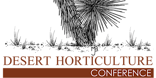 Hauptbild für 33rd Annual Desert Horticulture Conference