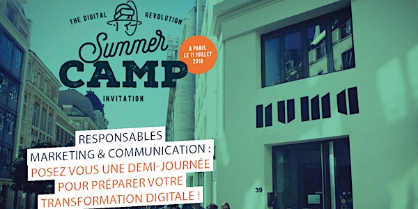 SUMMER CAMP - Consacrez une demi-journée à l’avenir de votre entreprise !