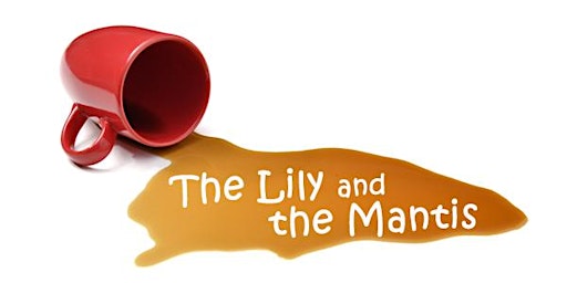 Imagen principal de The Lily and the Mantis