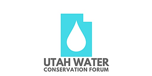 2023 Utah Water Conservation Forum Spring Conference
