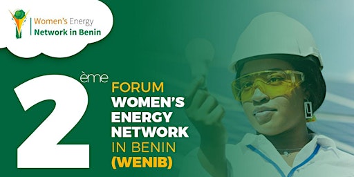 2ème Forum Women’s Energy Network in Benin (WENiB)