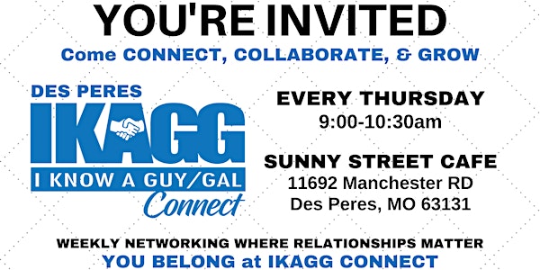 Des Peres In-Person IKAGG Connect Weekly Meeting