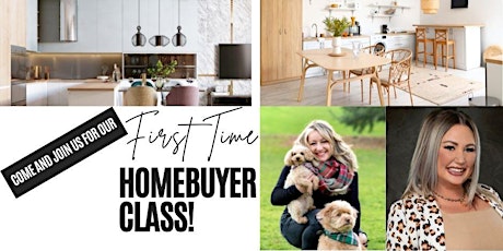FIRST TIME HOMEBUYERS CLASS!