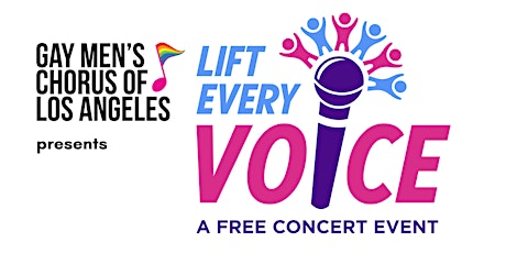 LIFT EVERY VOICE - A FREE Community Concert!