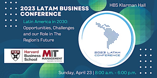 HBS & MIT 2023 Latin American Business Conference