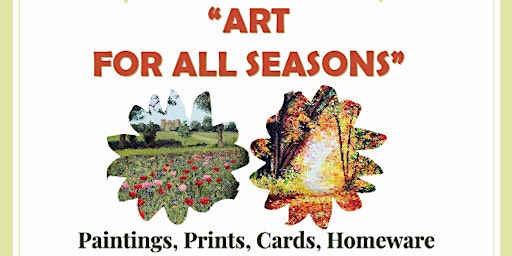 "Art for All Seasons" Art Exhibition