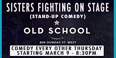 Stand-up Comedy at Old School (800 Dundas St W)