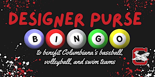 Primaire afbeelding van 2024 Purse Bingo Fundraiser for Columbiana Baseball, Volleyball, and Swim