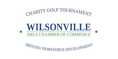 Imagen principal de Wilsonville Area Chamber of Commerce | Charity Golf Tournament 2024