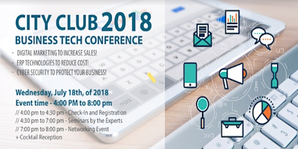 2018 City Club Business Tech Conference and Expo