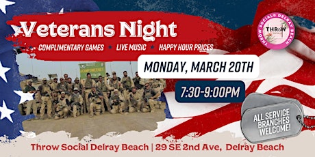 'THANK YOU' Veterans Night  @ THRōW Social Delray Beach!