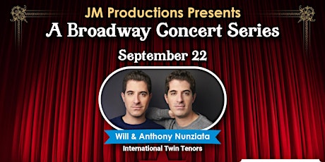 JM Productions Entertainment Producer of Quincy, MA Presents "A Broadway Concert Series" primary image