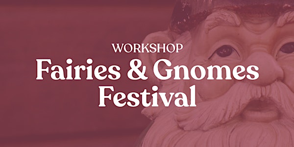 gardenKitchener Fairy and Gnome Festival