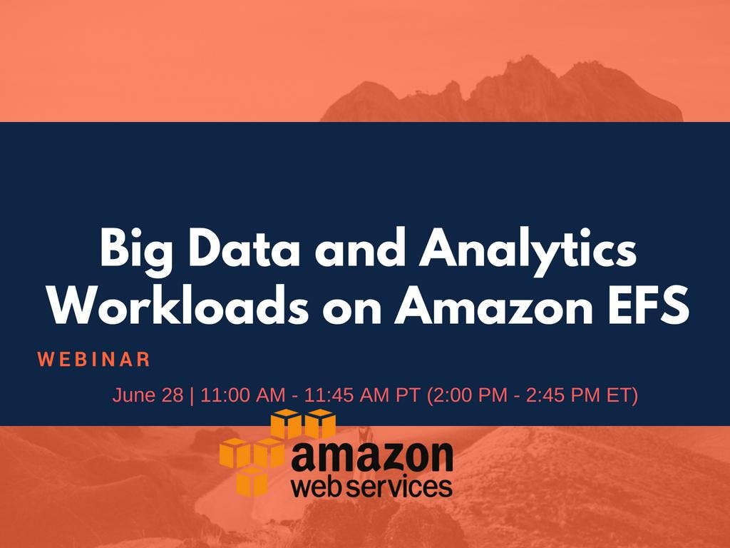 Big Data and Analytics Workloads on Amazon EFS