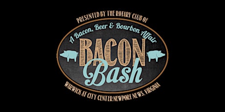 Bacon Bash 2023 - A Bacon, Beer & Bourbon Affair