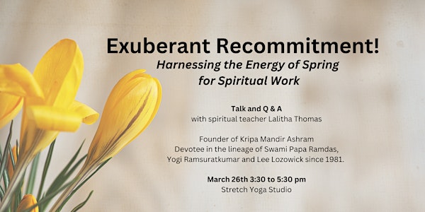 Exuberant Recommitment! Spiritual Talk