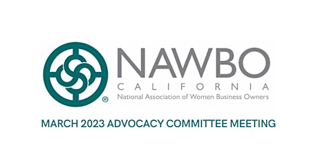 NAWBO-California: March 2023 Advocacy Committee Meeting