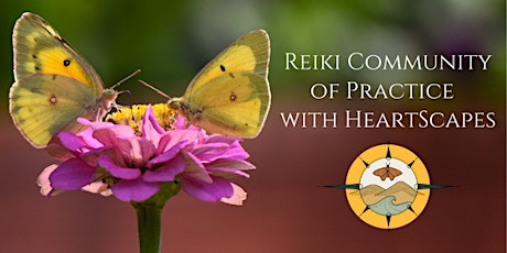 Reiki Practice Circle with HeartScapes