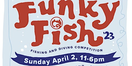 2023 Funky Fishing and Diving Competition primary image