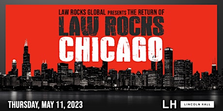 The Return of Law Rocks Chicago