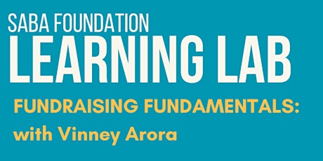 Fundraising Fundamentals with Vinney Arora
