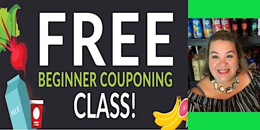 Free Beginner Couponing Class - Saturday, April 15, 2023