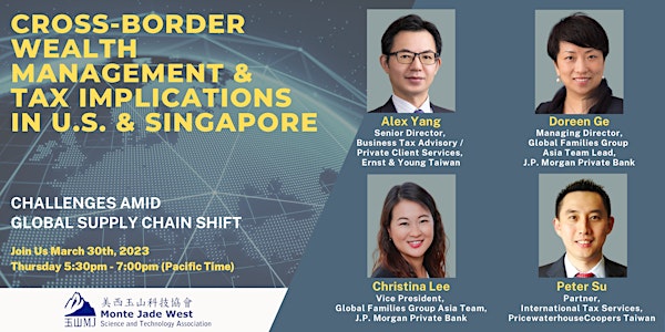 Cross-Border Wealth Management and Tax Implications in U.S. and Singapore