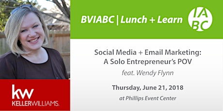 BVIABC | June Lunch + Learn | "Social Media + Email Marketing : A Solo Entrepreneur's POV" feat. Wendy Flynn, MA primary image